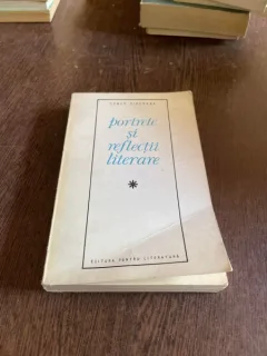 Constantin Ciopraga - Portrete si reflectii literare