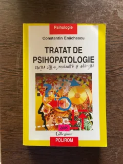 Constantin Enachescu - Tratat de psihopatologie (editia a III-a)