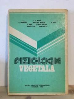Constantin I. Milica, Nicolae Dorobantu, Polixenia Nedelcu, Vichente Baia, Tiberiu Suciu, Florica Popescu, Viorica Tesu, Ioana Molea - Fiziologie Vegetala