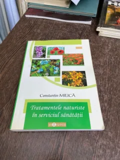 Constantin I. Milica - Tratamentele naturiste in serviciul sanatatii