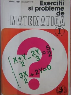 Constantin Ionescu Tiu - Exercitii si Probleme de Matematica pentru clasele VI-X Partea I
