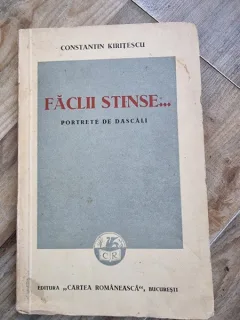 Constantin Kiritescu - Faclii stinse (cu dedicatie de la autor pentru Vladimir Streinu)