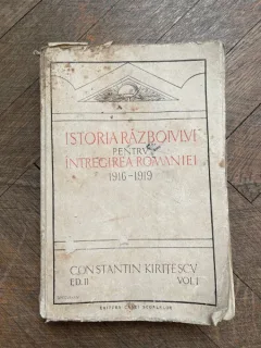 Constantin Kiritescu - Istoria razboiului pentru intregirea Romaniei 1916-1919 (1924, volumul 1)
