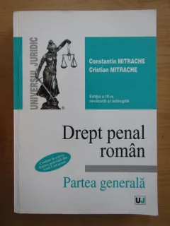 Constantin Mitrache - Drept penal roman. Partea generala