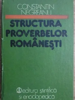 Constantin Negreanu - Structura Proverbelor Romanesti