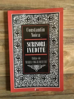 Constantin Noica - Scrisori Inedite