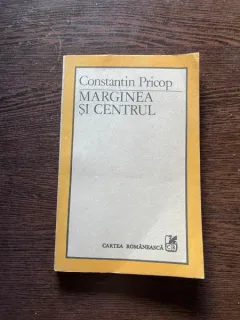 Constantin Pricop - Marginea si centrul