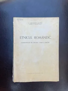 Constantin Radulescu Motru - Etnicul romanesc. Comunitate de origine, limba si destin (1942)