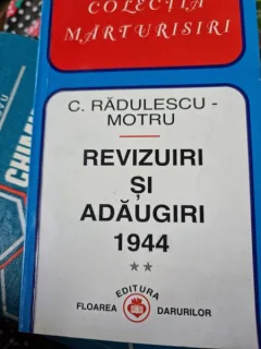 Constantin Radulescu Motru - Revizuiri si Adaugiri 1944 Vol. 2
