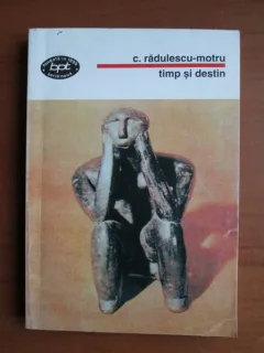 Constantin Radulescu Motru - Timp si destin
