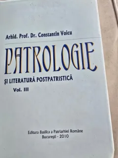 Constantin Voicu - Patrologie si Literatura Postpatristica - Vol.III