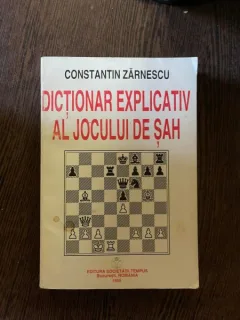 Dictionar explicativ al jocului de sah - Constantin Zarnescu
