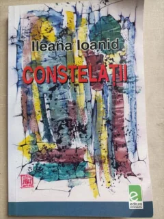 Constelatii - Ileana Ioanid