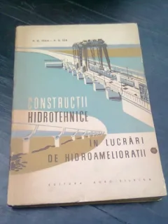 CONSTRUCTII HIDROTEHNICE IN LUCRARI DE HIDROAMELIORATII - N.G. IOAN