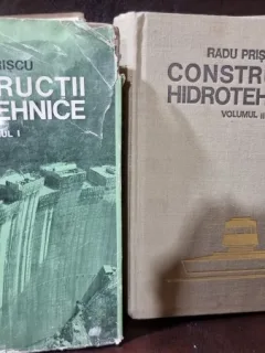 CONSTRUCTII HIDROTEHNICE - Radu Priscu (Voumul 1 si 2)