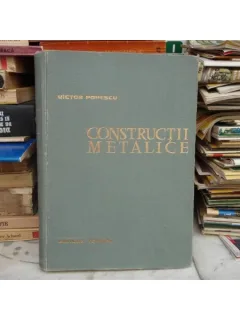 CONSTRUCTII METALICE , Victor Popescu , 1963