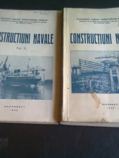 CONSTRUCTII NAVALE - NASTURAS VASILE   2 VOLUME