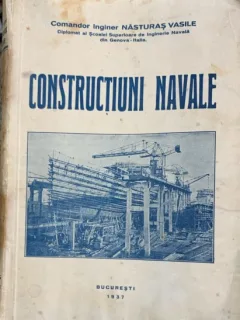 Constructiuni  navale - Nasturas Vasile  vol.I