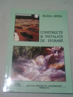 CONSTRUCTII SI INSTALATII DE EPURARE - SILVICA ONCIA