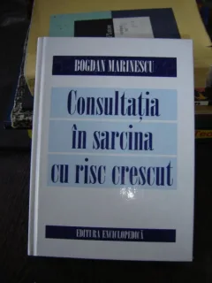 CONSULTATIA IN SARCINA CU RISC CRESCUT - BOGDAN MARINESCU