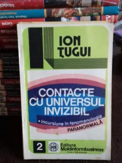 CONTACTUL CU UNIVERSUL INVIZIBIL - ION TUGUI