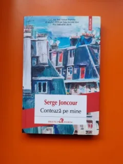 Conteaza pe mine - Serge Joncour