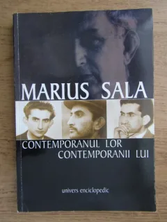 CONTEMPORANUL LOR. CONTEMPORANII LUI - MARIUS SALA
