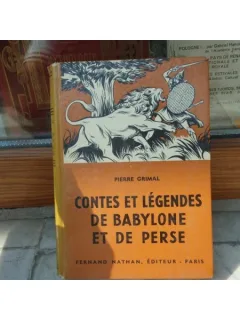 Contes et legendes de Babylone et de Perse , Pierre Grimal