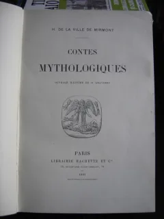 CONTES MYTHOLOGIQUES - H. DE LA VILLE DE MIRMONT  (TRADUCERI MITOLOGICE)