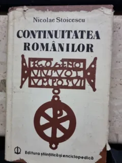 CONTINUITATEA ROMANILOR - NICOLAE STOICESCU