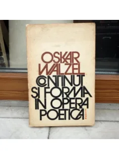 Continut si forma in opera poetica , Oskar Walzel , 1976