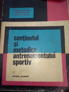 Continutul si metodica antrenamentului sportiv - Consiliul National pentru Educatie Fizica si Sport