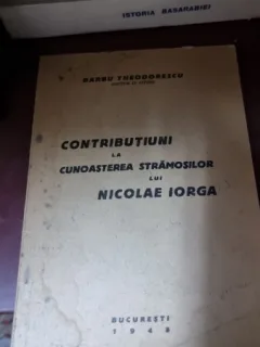 Contributii la cunoasterea stramosilor lui Nicolae Iorga - Barbu Theodorescu