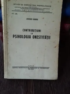 CONTRIBUTII LA PSIHOLOGIA ONESTITATII - ZEVEDEI BARBU