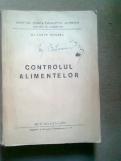 Controlul alimentelor , Dr. Iancu Gontea , 1956