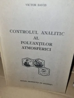 Controlul analitic al poluantilor atmosferici - Victor David