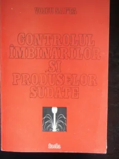 CONTROLUL IMBINARILOR SI PRODUSELOR SUDATE