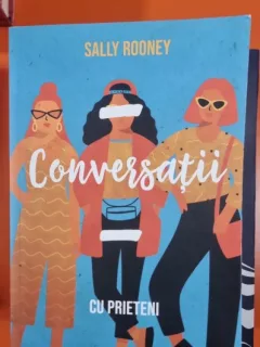 Conversatii cu prietenii - Sally Rooney