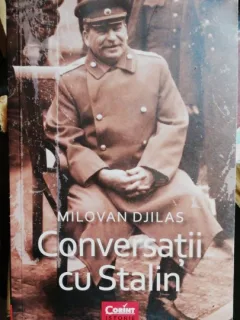 CONVERSATII CU STALIN - MILOVAN DJILAS