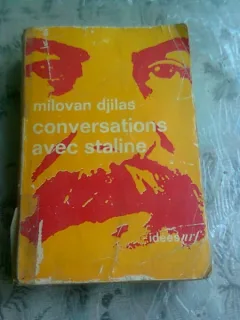 CONVERSATIONS AVEC STALINE - MILOVAN DJILAS  (CARTE IN LIMBA FRANCEZA)