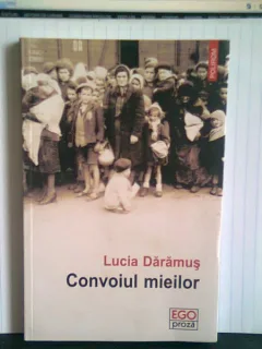 CONVOIUL MIEILOR - LUCIA DARAMUS