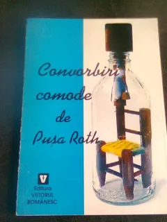 CONVORBIRI COMODE - PUSA ROTH