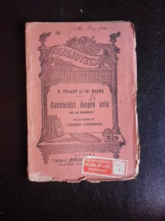 Convorbiri despre arta - E. Pecaut  (cu 42 gravuri)  vol.I
