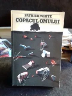 COPACUL OMULUI - PATRICK WHITE