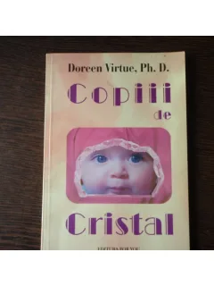 COPIII DE CRISTAL - DOREEN VIRTUE
