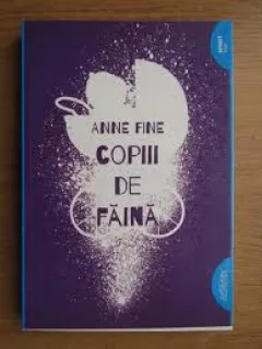 COPIII DE FAINA - ANNE FINE