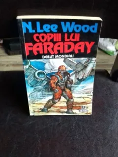COPIII LUI FARADAY - N. LEE WOOD