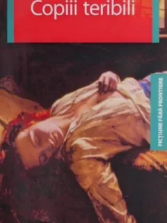 COPIII TERIBILI - JEAN COCTEAU