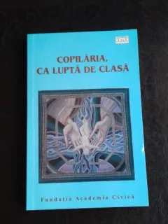COPILARIA CA LUPTA DE CLASA - TRAIAN CALIN UBA