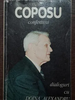 COPOSU CONFESIUNI DIALOGURI CU DOINA ALEXANDRU , DOINA ALEXANDRU , 1996